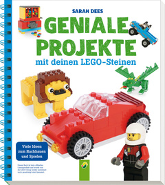 Cover des Buches „Geniale Projekte mit deinen LEGO-Steinen“