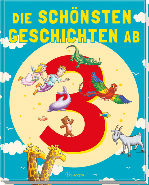 Cover des Buches „Die schönsten Geschichten ab 3“