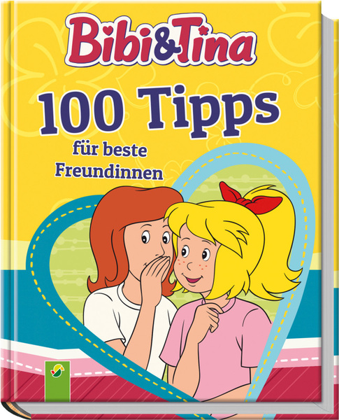 Cover des Buches „Bibi & Tina - 100 Tipps für beste Freundinnen“